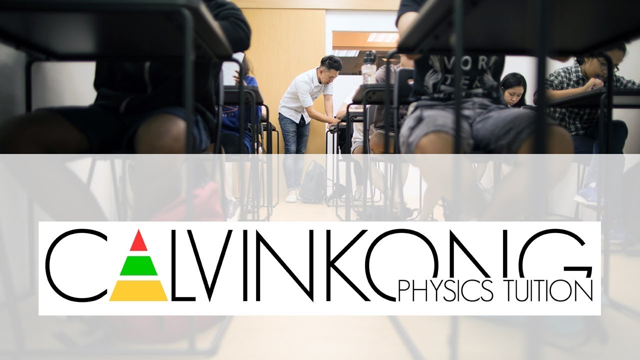 Calvin Kong Physics Tuition