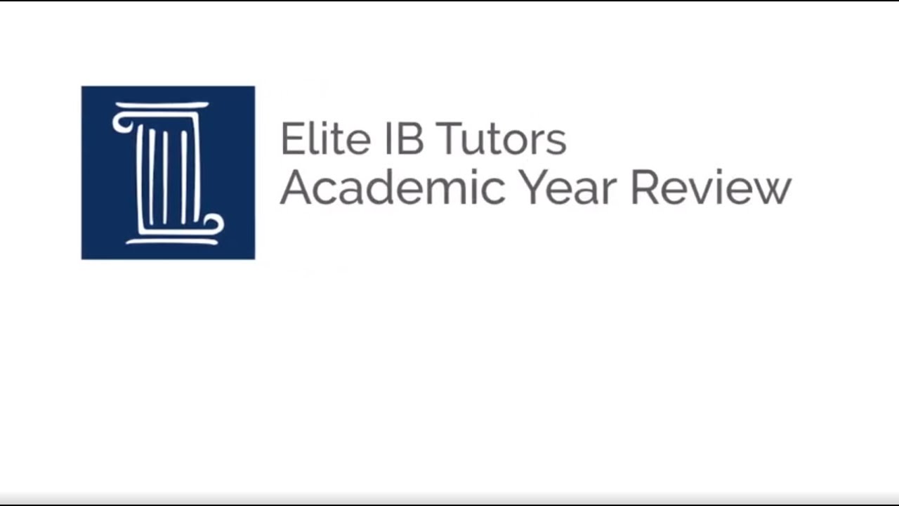 Elite IB Tutors - Academic Year In Review