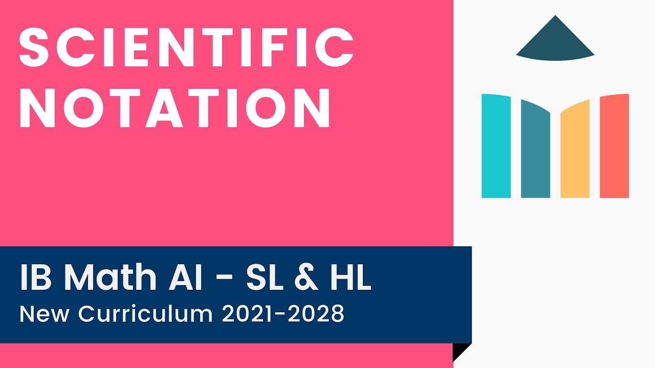 Scientific Notation [IB Math AI SL/HL]