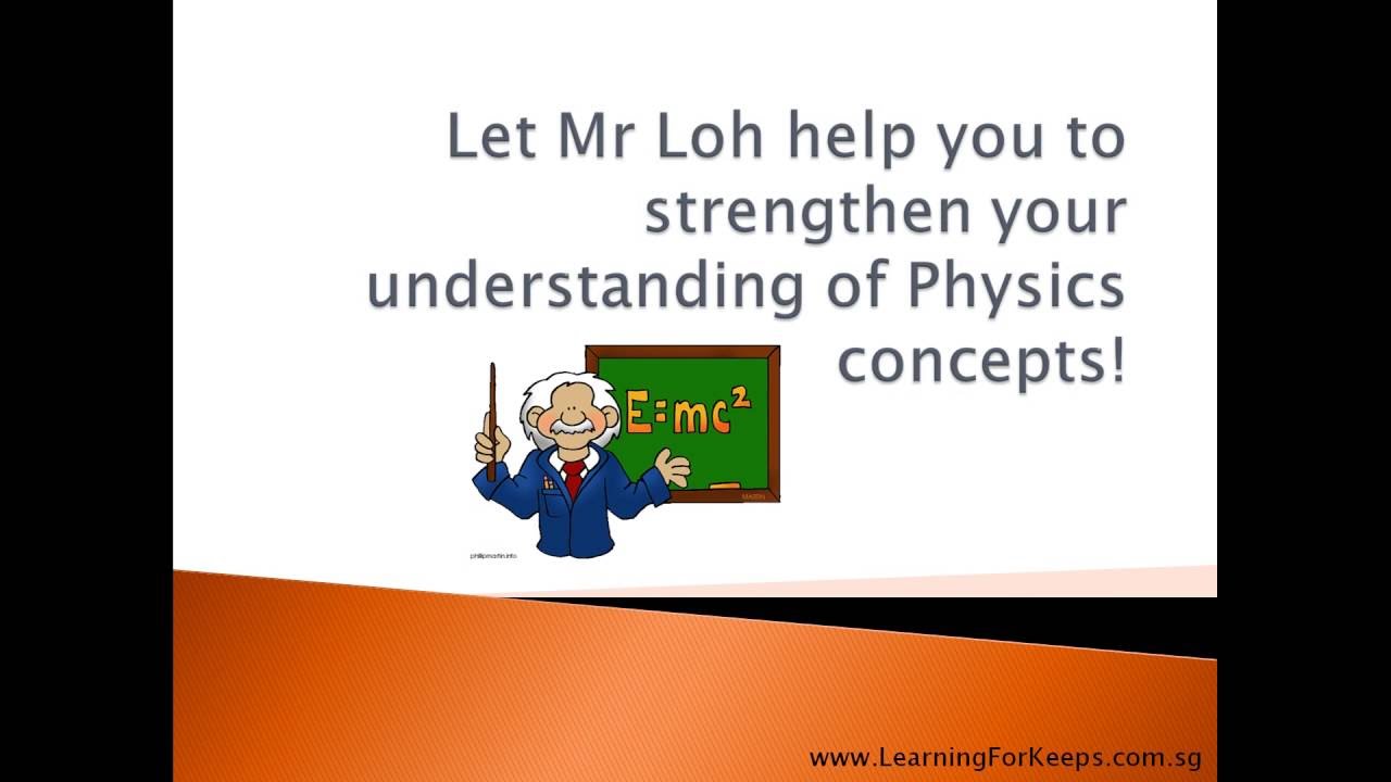 O Level Sec 3 & 4 Physics Tuition Singapore