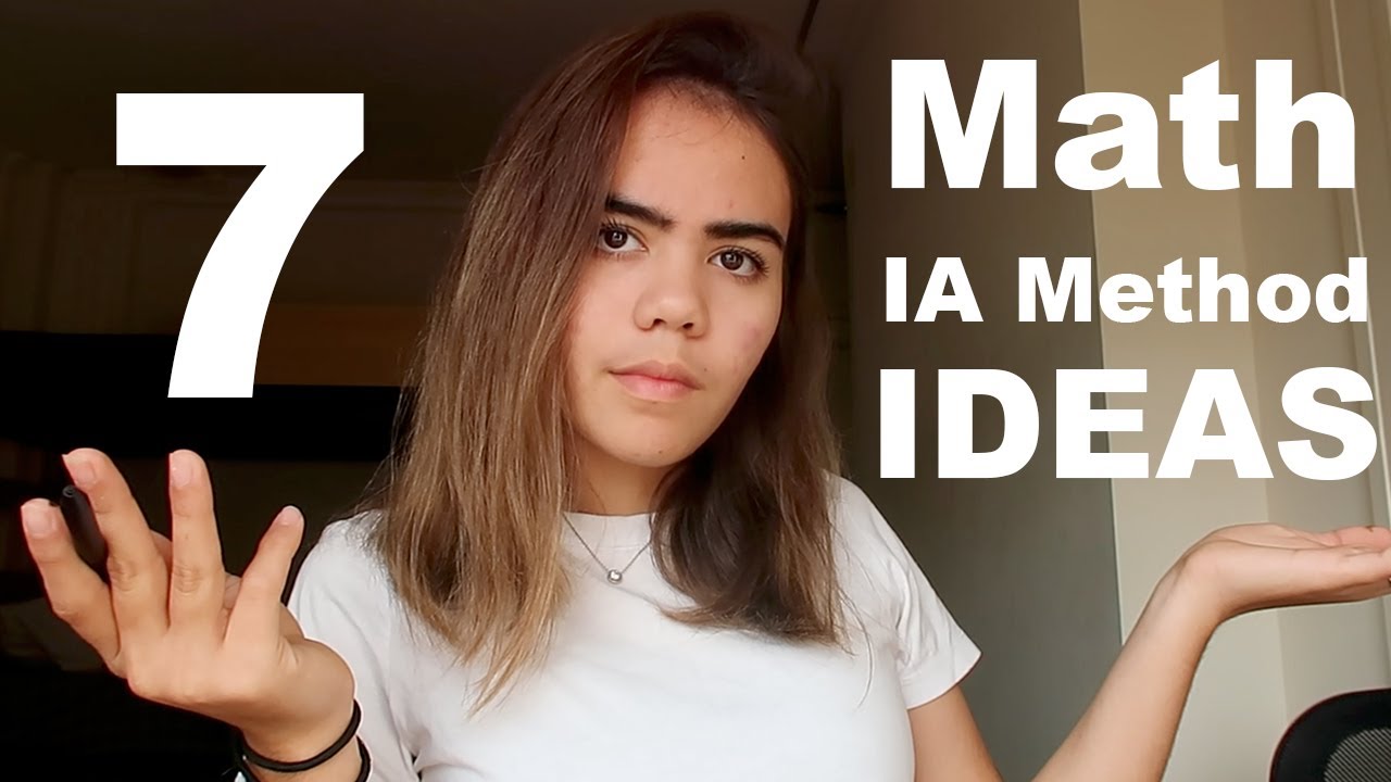 7 IB Math IA Method Ideas!!!