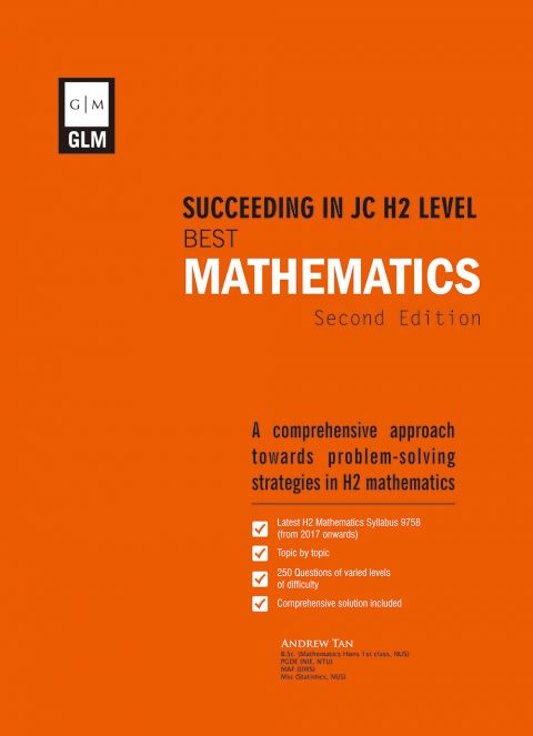 A Level Maths - The Complete Guide to H1/H2 Math in Singapore
